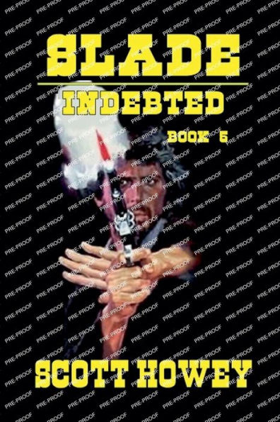 Slade - Indebted Book Five