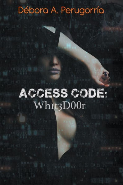 Access Code: Wh1t3D00r