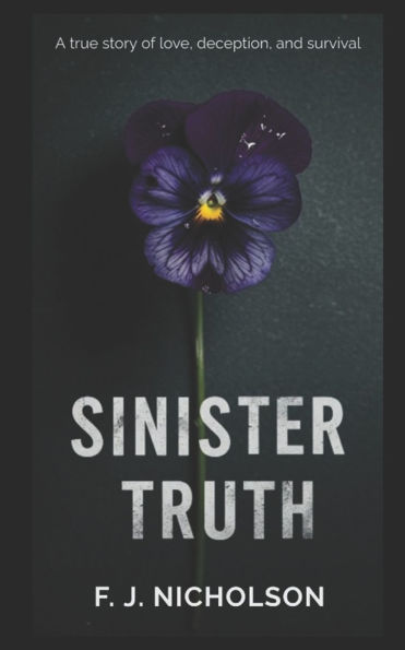 Sinister Truth: sad second chance romance