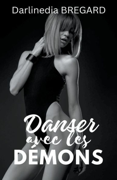 Danser avec les Démons