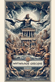 Title: Mythologie Grecque, Author: Lars Jensen