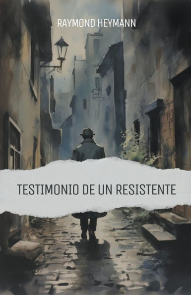 Testimonio de un Resistente