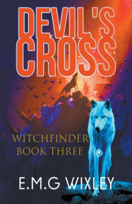 Title: Devil's Cross, Author: E M G Wixley