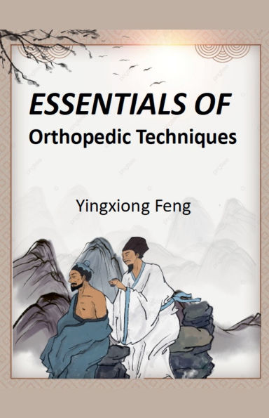 Essentials of Orthopedic Techniques