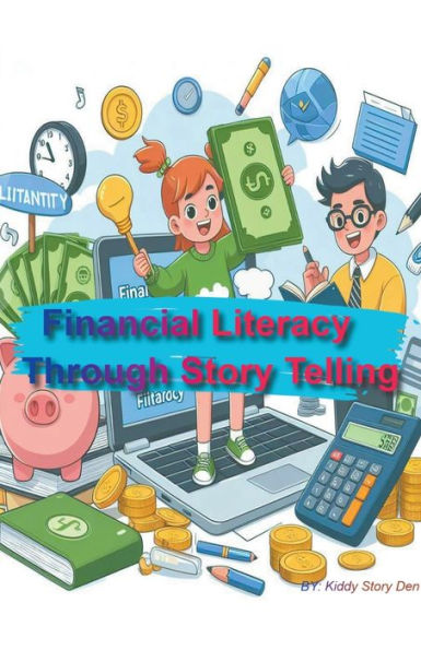 Financial Literacy Through Story Telling