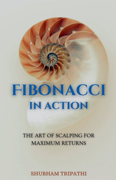 Fibonacci in Action: The Art of Scalping for Maximum Returns