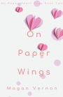 On Paper Wings