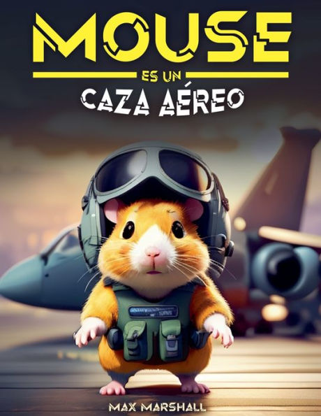 Mouse es un Caza Aï¿½reo