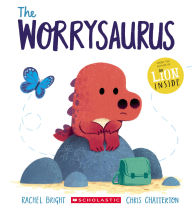 Title: The Worrysaurus, Author: Rachel Bright