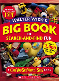 Title: Walter Wick's Big Book of Search-and-Find Fun, Author: Walter Wick