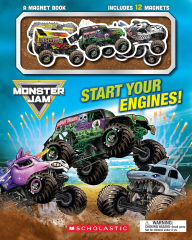 Title: Monster Jam: Start Your Engines! a Magnet Book, Author: Scholastic