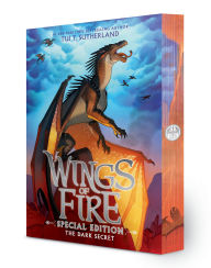 Title: The Dark Secret: Special Edition (Wings of Fire Book Four), Author: Tui T. Sutherland
