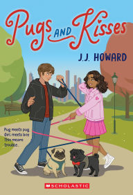 Title: Pugs and Kisses, Author: J. J. Howard