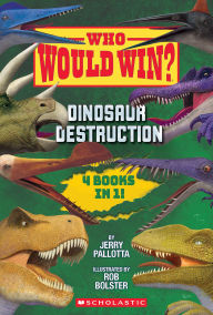 Title: Who Would Win?: Dinosaur Destruction, Author: Jerry Pallotta