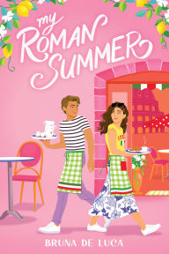 Title: My Roman Summer, Author: Bruna De Luca