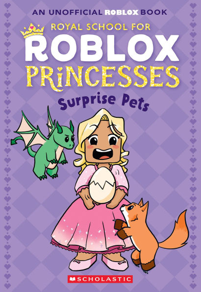 Surprise Pets! (Royal School for Roblox Princesses #1)