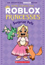 Surprise Pets! (Royal School for Roblox Princesses #1)