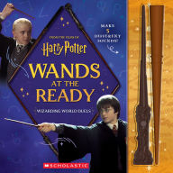 Title: Wands at the Ready (Harry Potter), Author: Cala Spinner