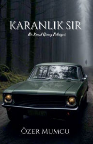 Title: Karanlık Sır, Author: ïzer Mumcu