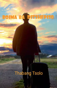 Title: Boima ba ditshepiso, Author: Thabang Tsolo