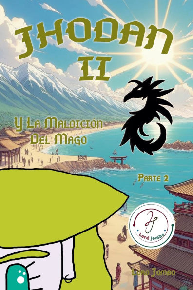 Jhodan 2, y La Maldiciï¿½n del Mago: Parte 2 Ediciï¿½n 1