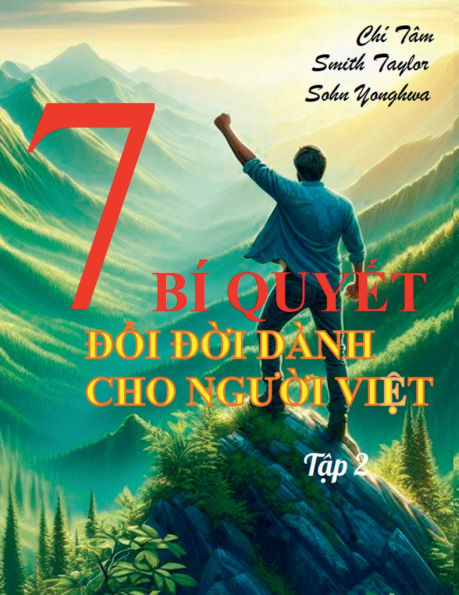 7 Bí quyết đổi đời dành cho người Việt - Tập 2 (7 Bi quyet doi doi danh cho nguoi Viet)