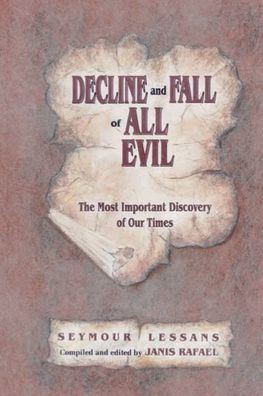 Decline and Fall of All Evil