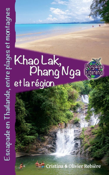 Khao Lak, Phang Nga et la Rï¿½gion, Escapade en Thaï¿½lande