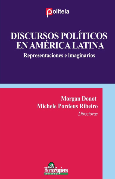 Discursos polï¿½ticos en Amï¿½rica Latina.