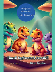 Title: Tinerii Exploratori Jurasicii, Author: Bucur Loredan