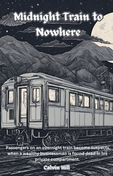 Midnight Train To Nowhere