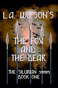 Title: The Fox and the Bear, Author: L a Wilson