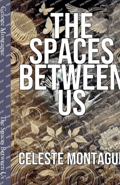 The Spaces Between Us