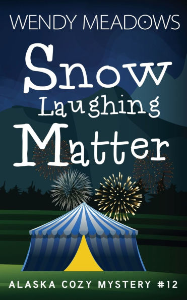 Snow Laughing Matter