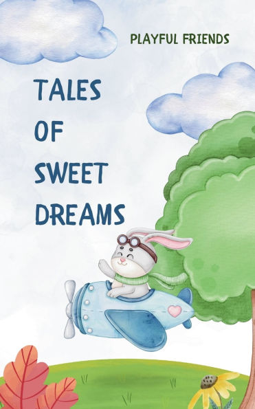 Tales of Sweet Dreams