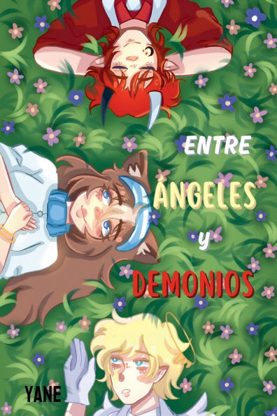 Entre ï¿½ngeles y demonios