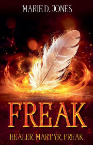 Title: Freak, Author: Marie D Jones