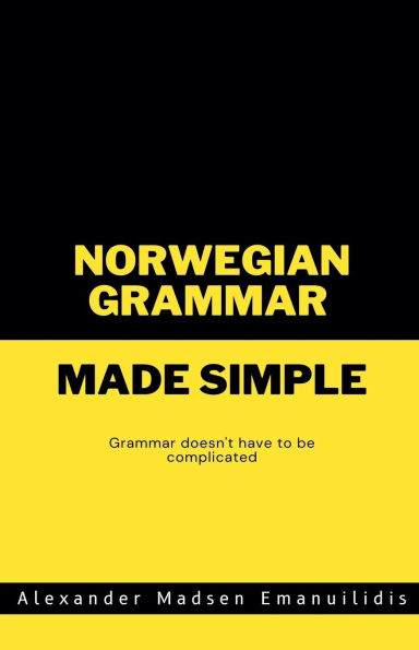 Norwegian Grammar Made Simple