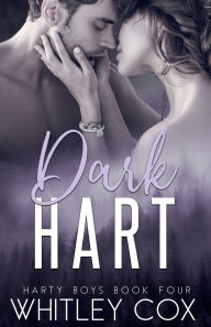 Title: Dark Hart, Author: Whitley Cox