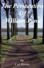The Persecution of William Penn