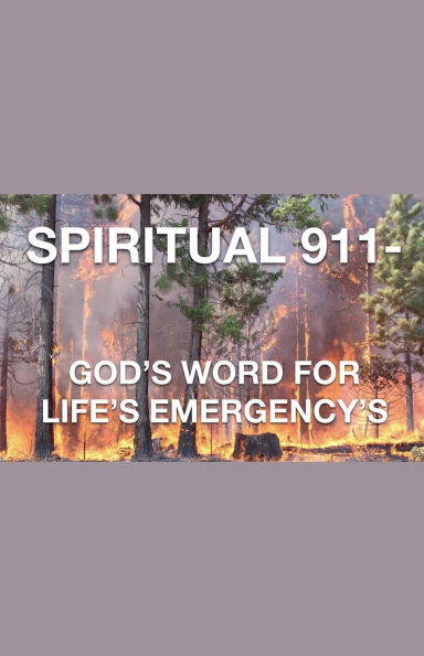 Spiritual 911- God's Word for Life's Emergency's