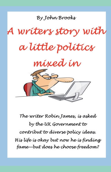 a Writers Story with Little Politics Mixed