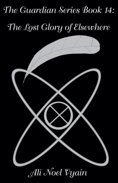 The Lost Glory of Elsewhere