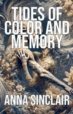 Tides of Color and Memory