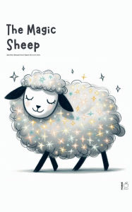 Title: The Magic Sheep And Other Bilingual French-English Stories for Kids, Author: Pomme Bilingual