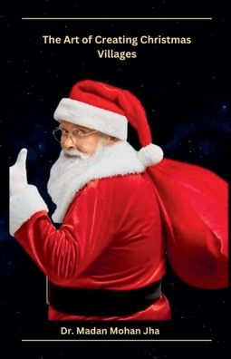 The Art of Creating Christmas Villages