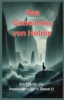 Das Geheimnis von Holnis