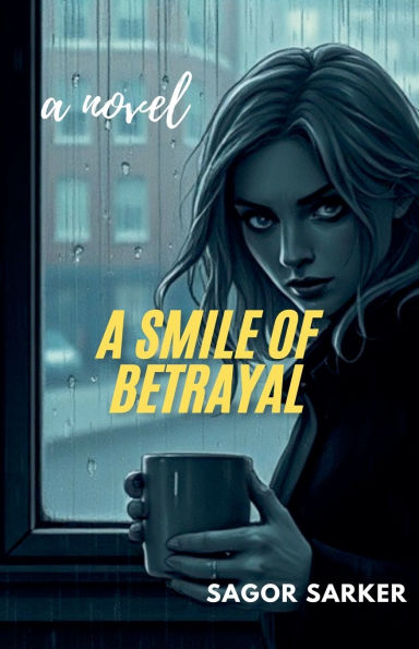 A Smile of Betrayal- Novel