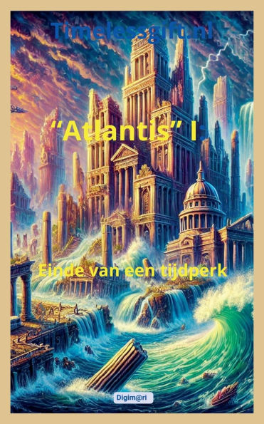 Atlantis I: Einde van een tijdperk