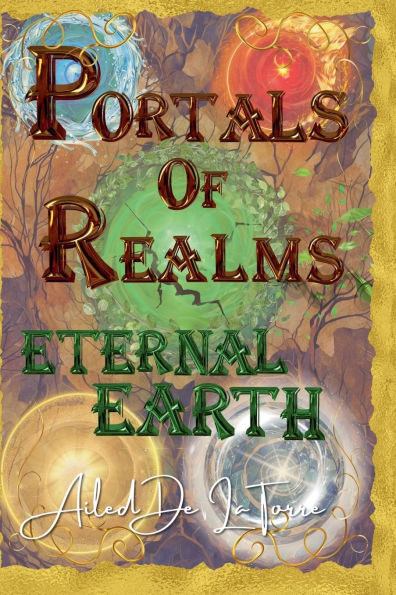 Portals Of Realms - Eternal Earth